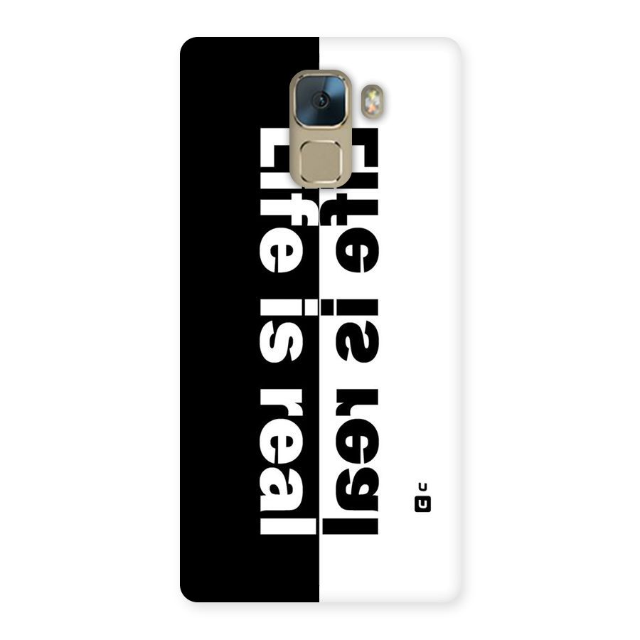 Life Reality Back Case for Huawei Honor 7