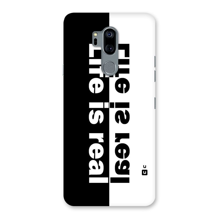 Life Reality Back Case for LG G7