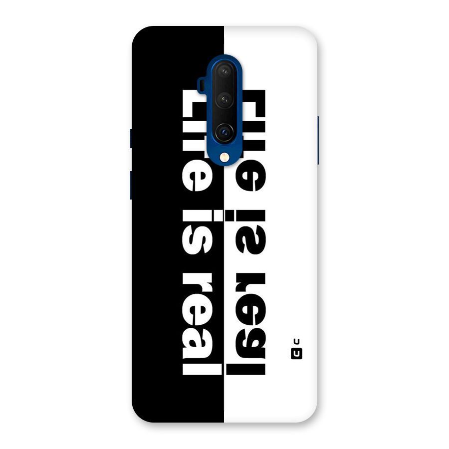 Life Reality Back Case for OnePlus 7T Pro