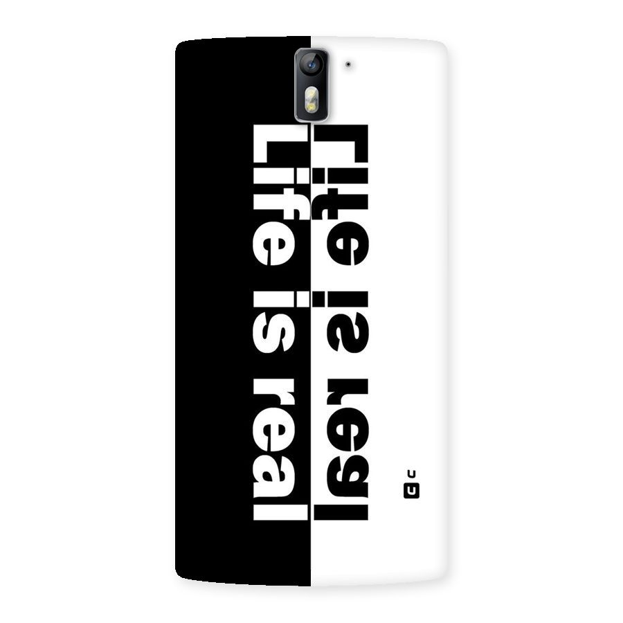Life Reality Back Case for One Plus One