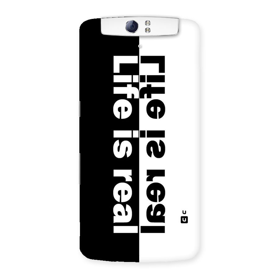 Life Reality Back Case for Oppo N1