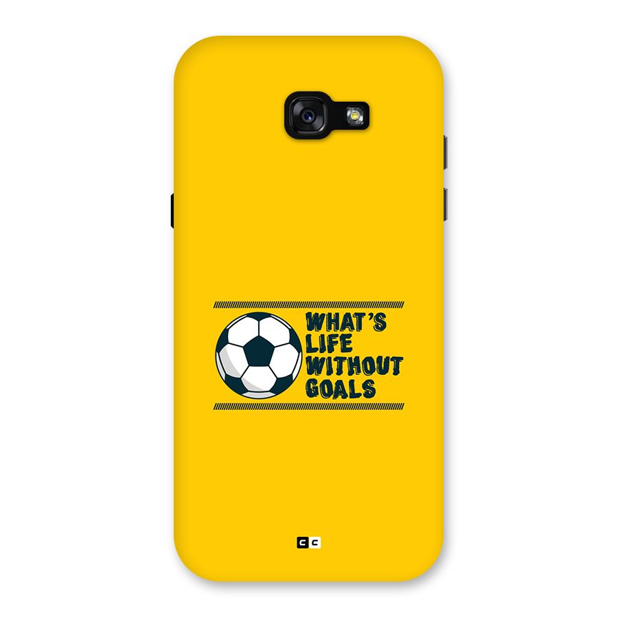 Life Without Goals Back Case for Galaxy A7 (2017)