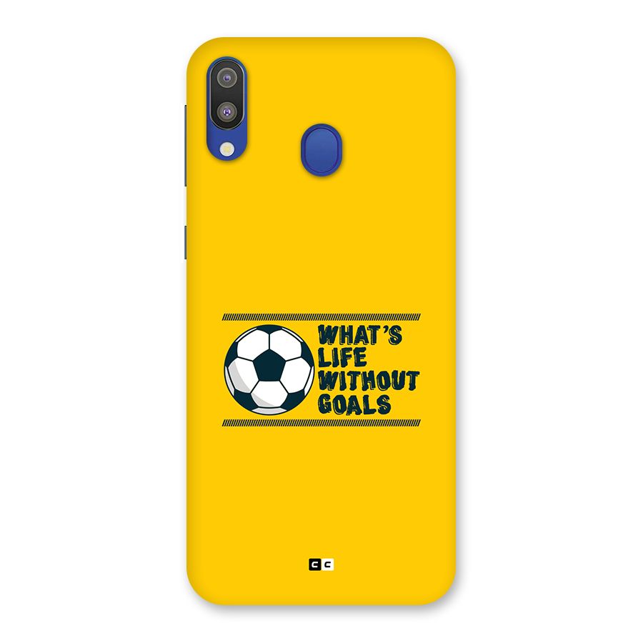Life Without Goals Back Case for Galaxy M20