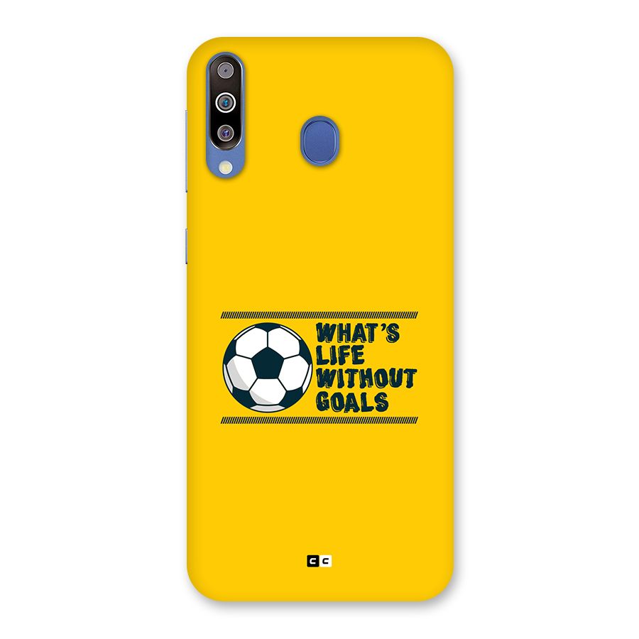Life Without Goals Back Case for Galaxy M30