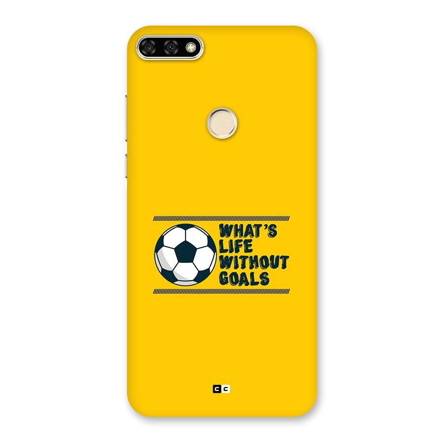 Life Without Goals Back Case for Honor 7A
