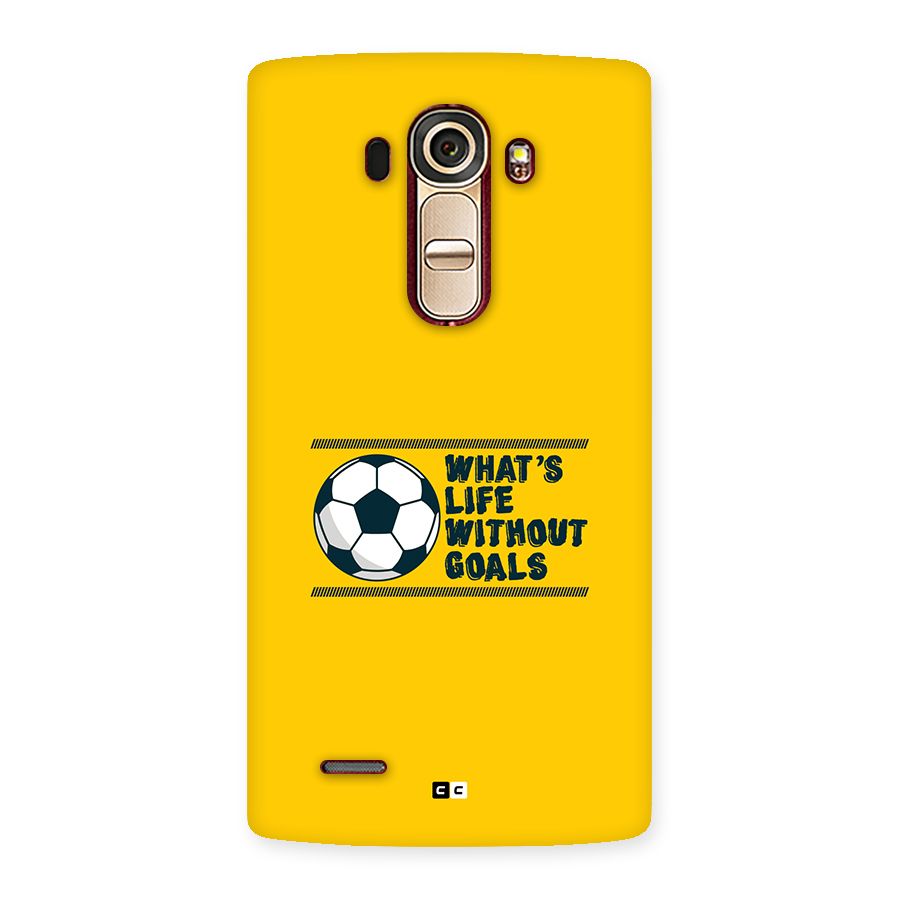 Life Without Goals Back Case for LG G4
