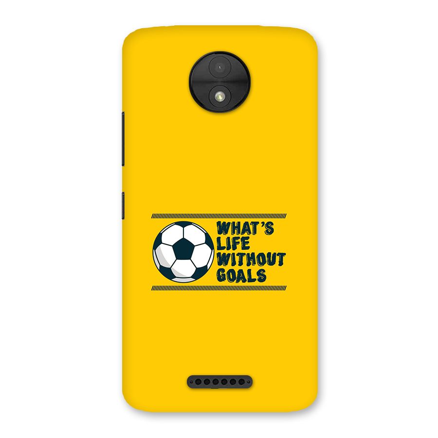 Life Without Goals Back Case for Moto C