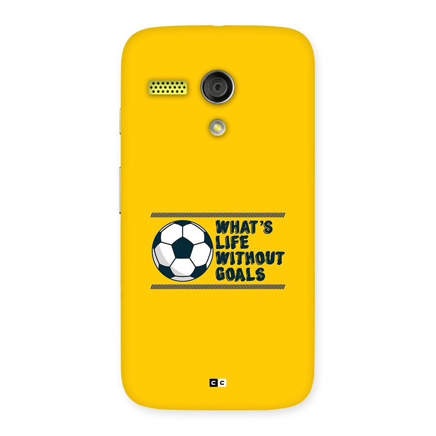Life Without Goals Back Case for Moto G