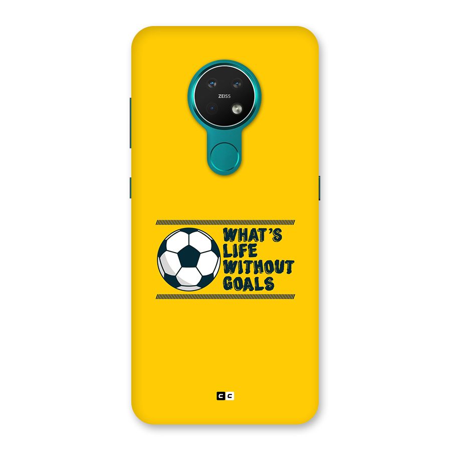 Life Without Goals Back Case for Nokia 7.2