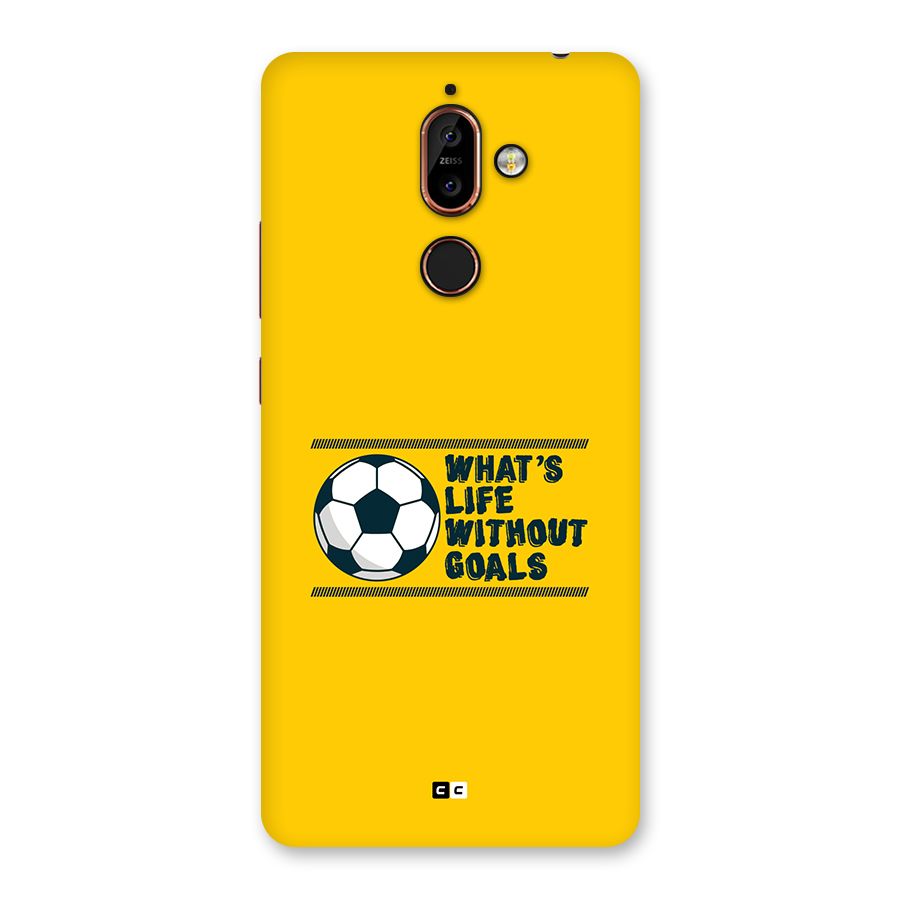 Life Without Goals Back Case for Nokia 7 Plus