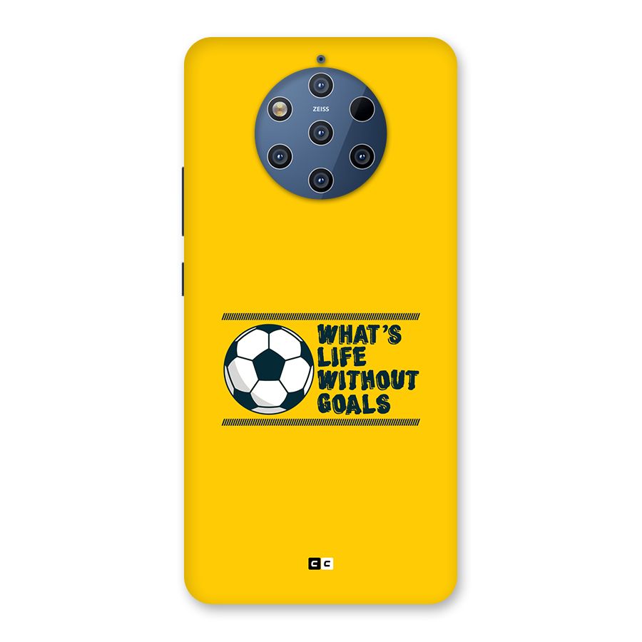 Life Without Goals Back Case for Nokia 9 PureView
