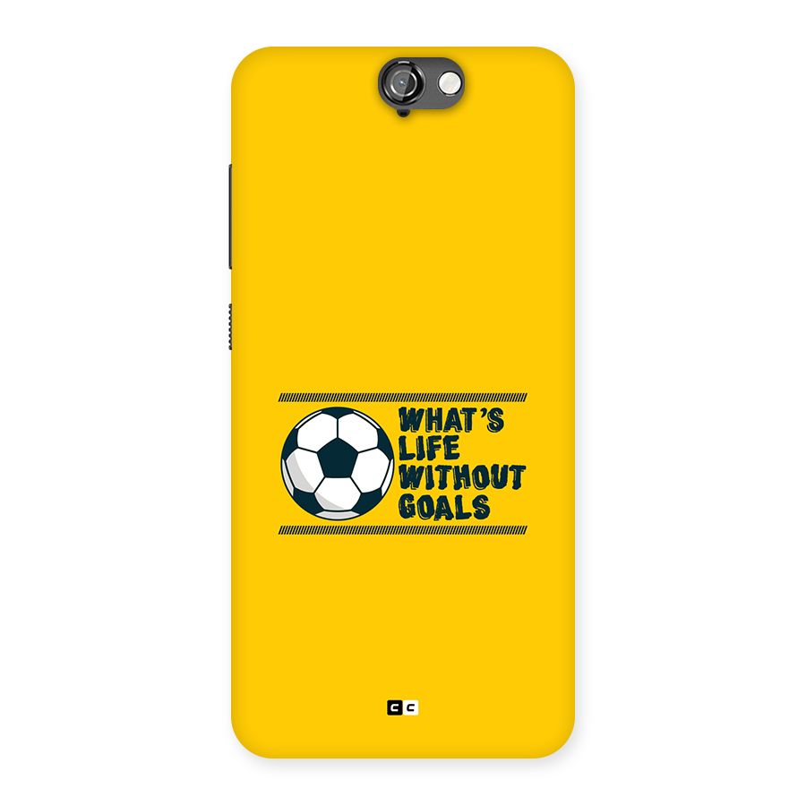 Life Without Goals Back Case for One A9