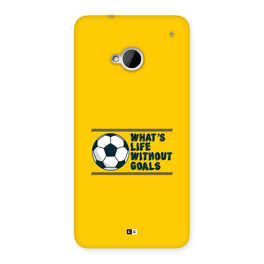 Life Without Goals Back Case for One M7 (Single Sim)