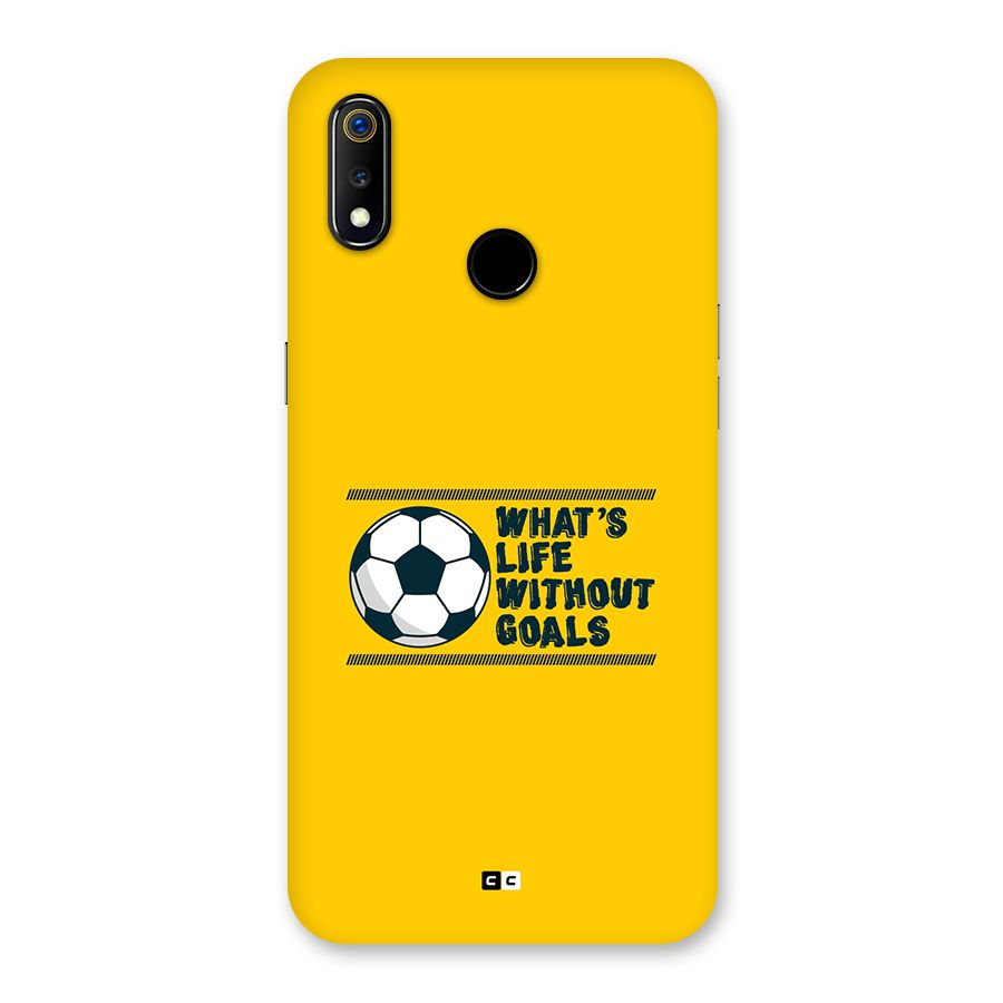 Life Without Goals Back Case for Realme 3