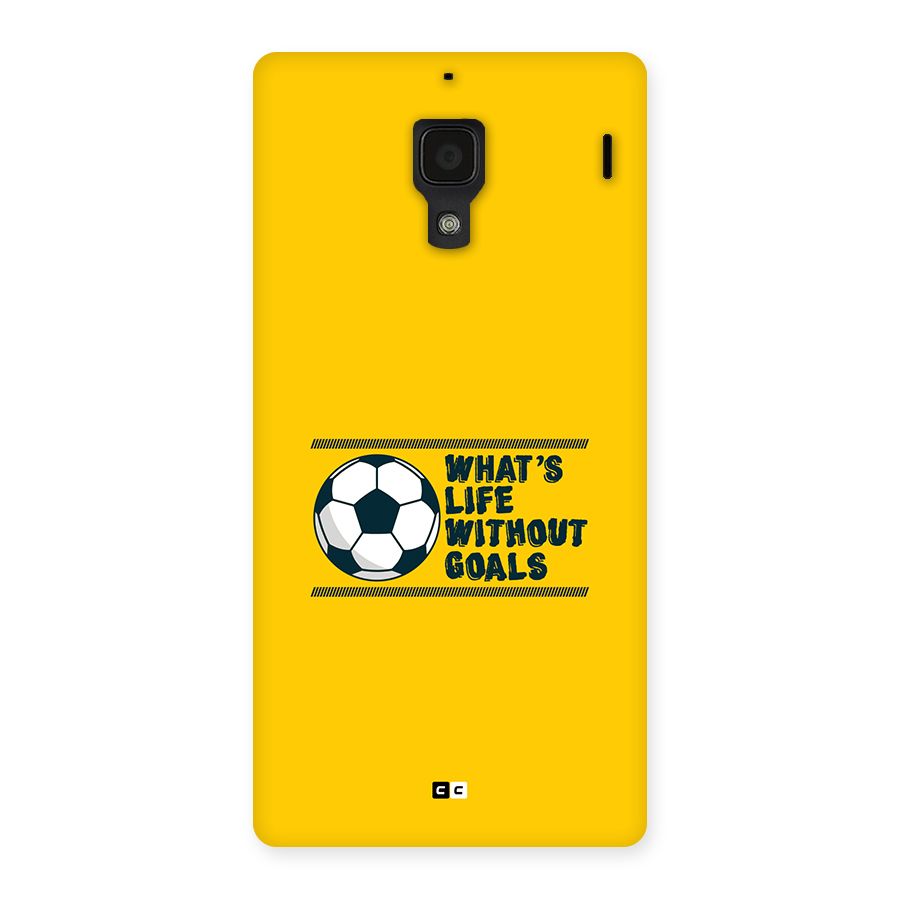 Life Without Goals Back Case for Redmi 1s
