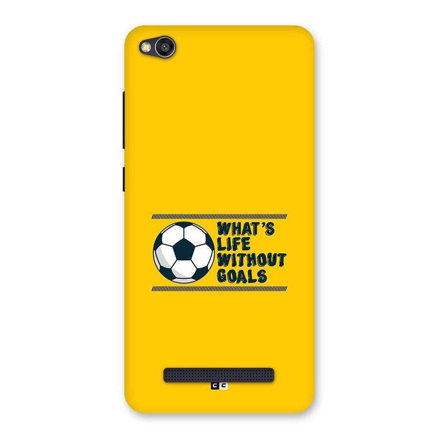 Life Without Goals Back Case for Redmi 4A