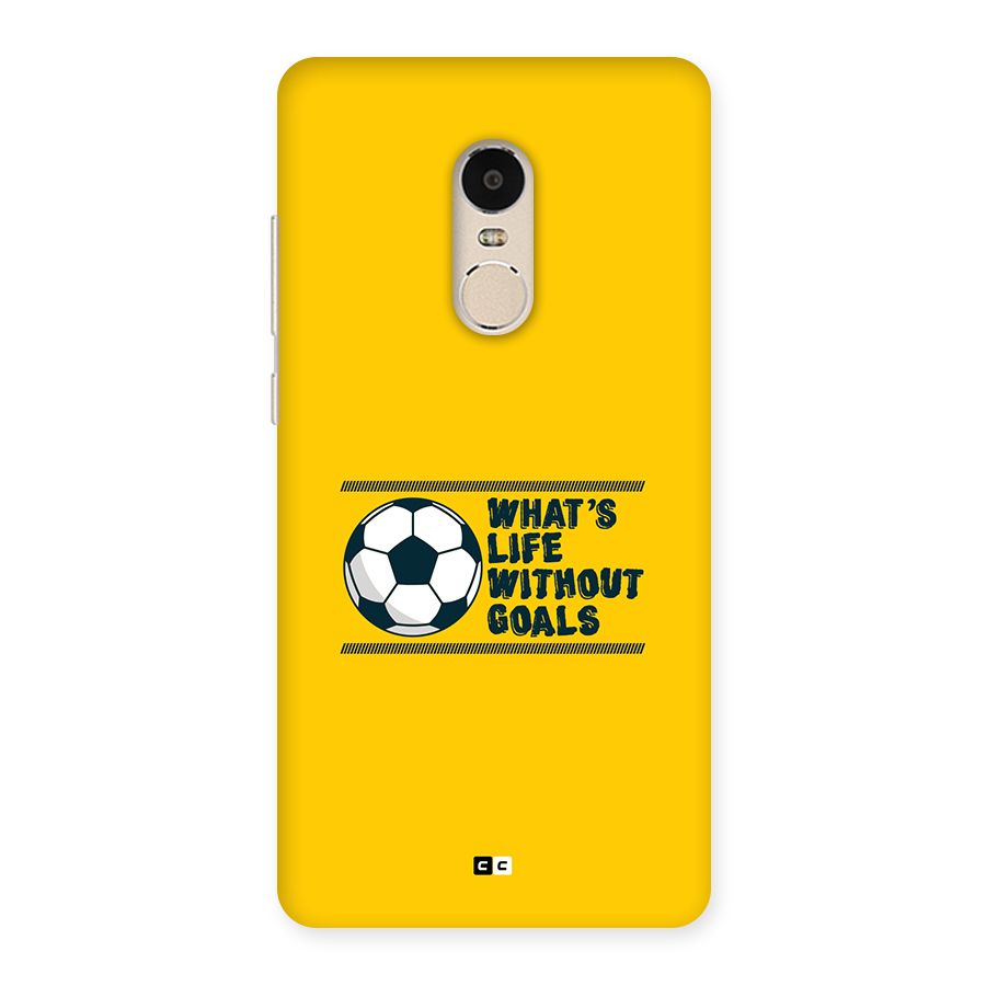 Life Without Goals Back Case for Redmi Note 4