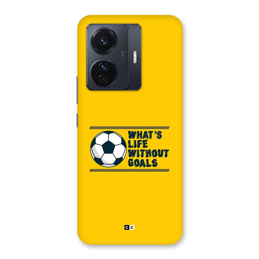 Life Without Goals Back Case for Vivo T1 Pro