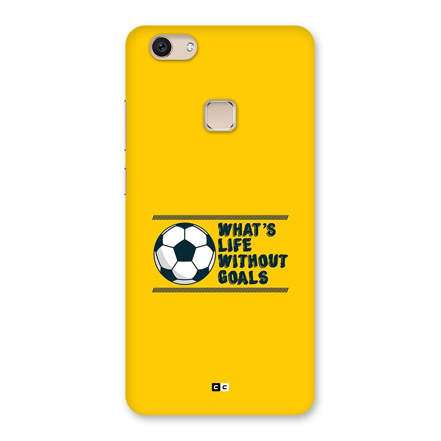 Life Without Goals Back Case for Vivo V7