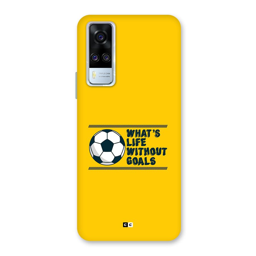 Life Without Goals Back Case for Vivo Y51