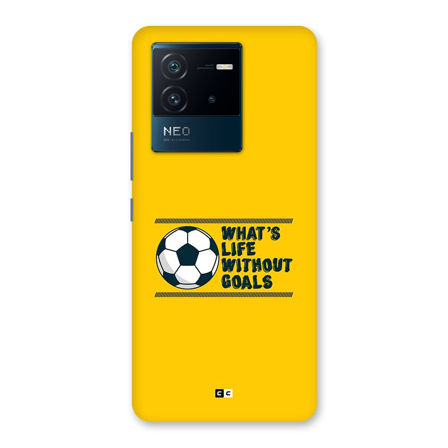 Life Without Goals Back Case for Vivo iQOO Neo 6 5G