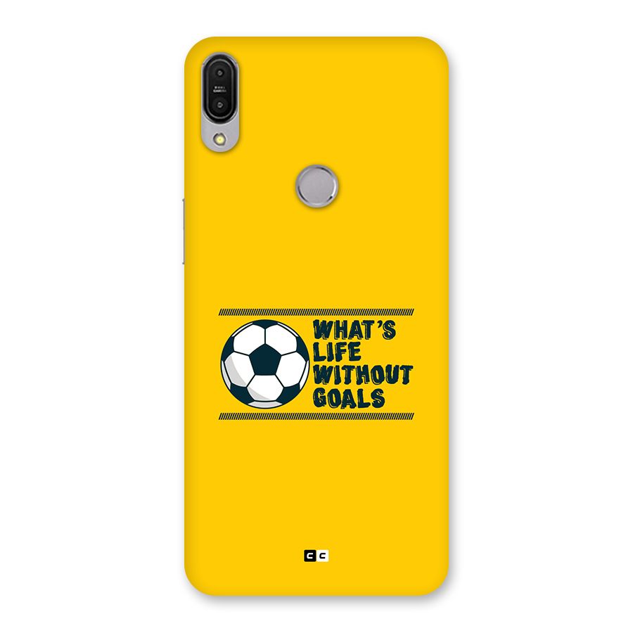 Life Without Goals Back Case for Zenfone Max Pro M1
