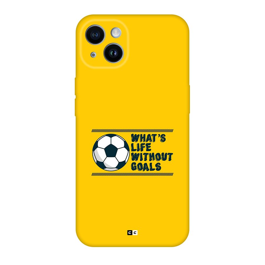 Life Without Goals Back Case for iPhone 14
