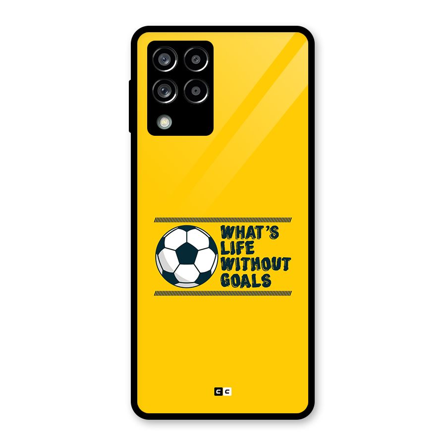 Life Without Goals Glass Back Case for Galaxy M53 5G