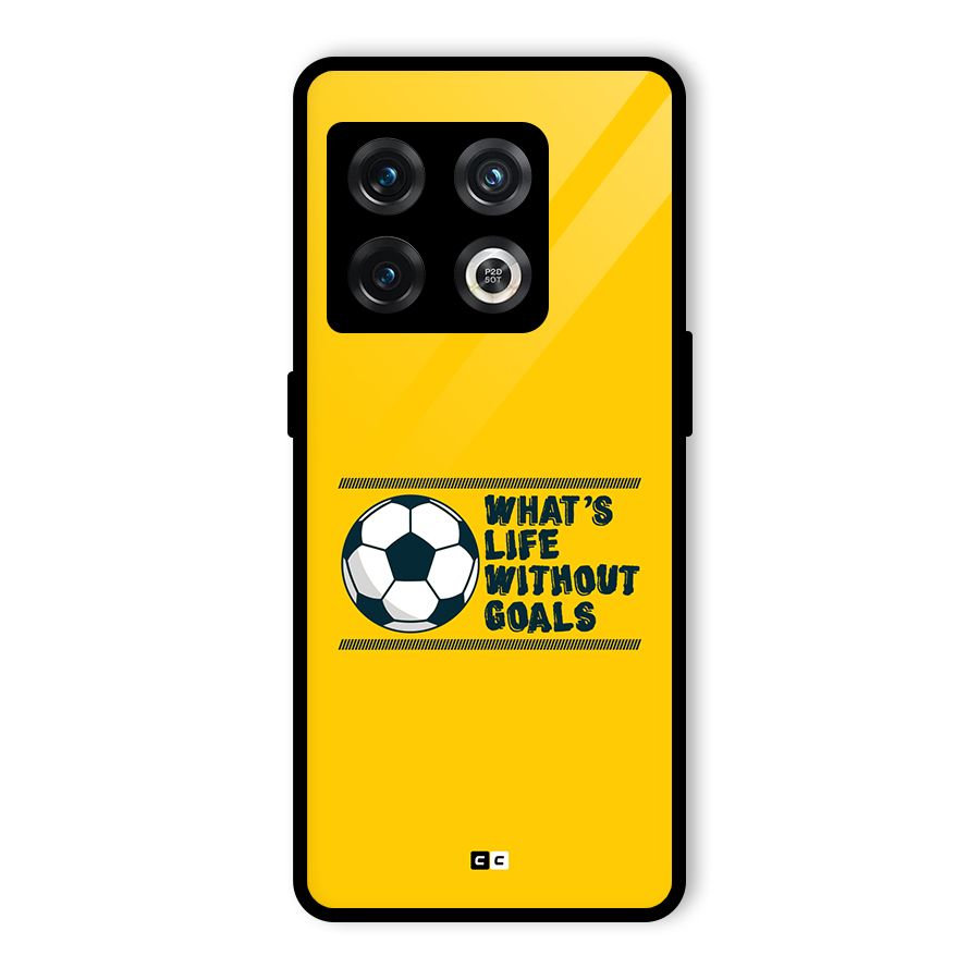 Life Without Goals Glass Back Case for OnePlus 10 Pro 5G