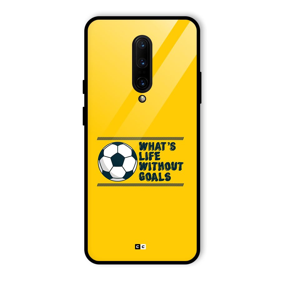 Life Without Goals Glass Back Case for OnePlus 7 Pro