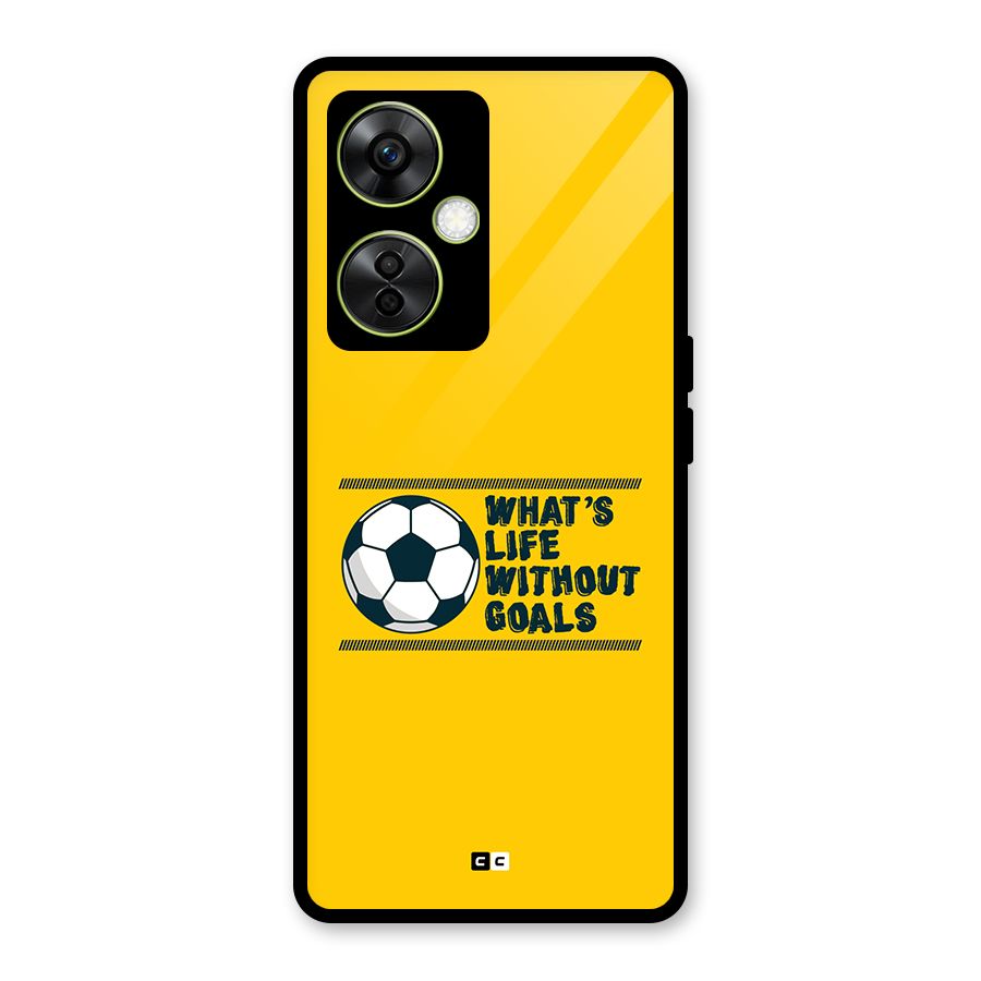 Life Without Goals Glass Back Case for OnePlus Nord CE 3 Lite
