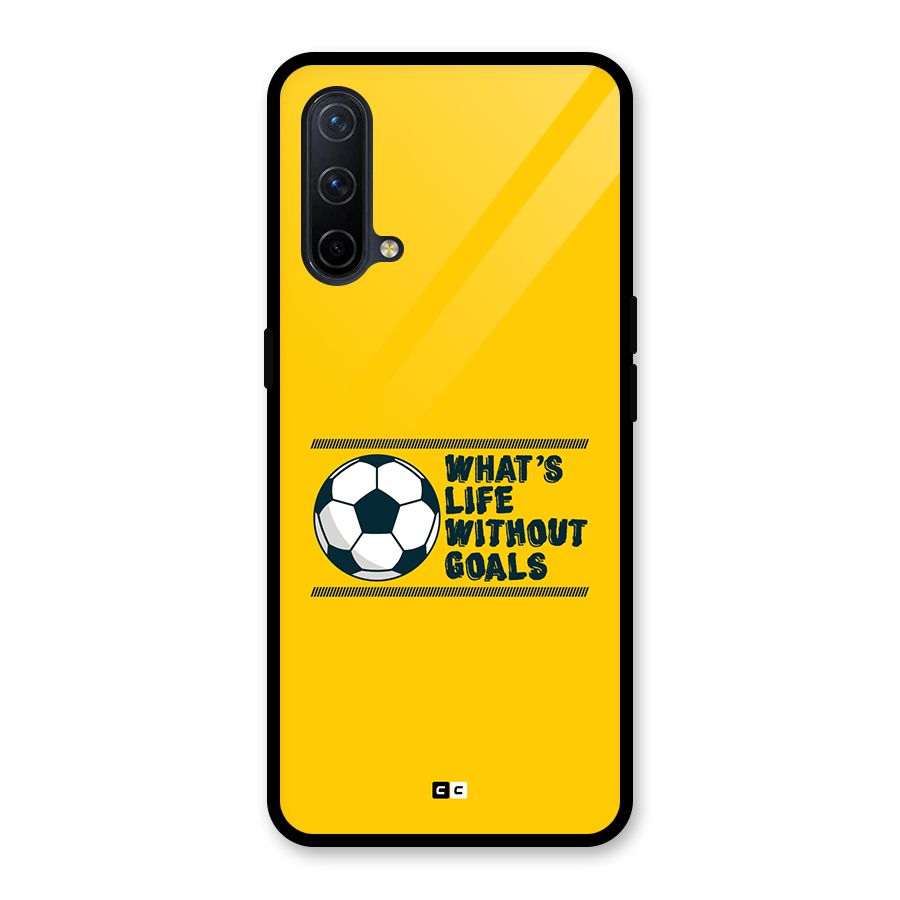 Life Without Goals Glass Back Case for OnePlus Nord CE 5G