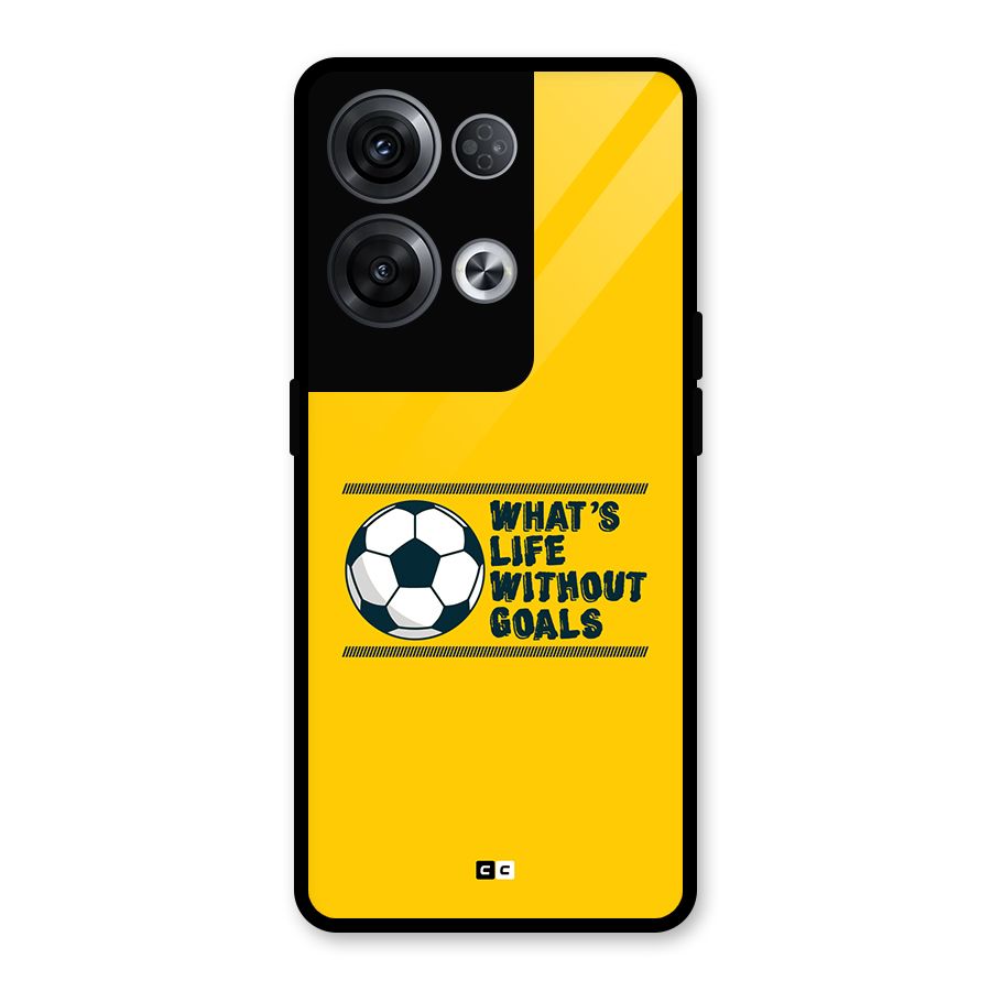 Life Without Goals Glass Back Case for Oppo Reno8 Pro 5G