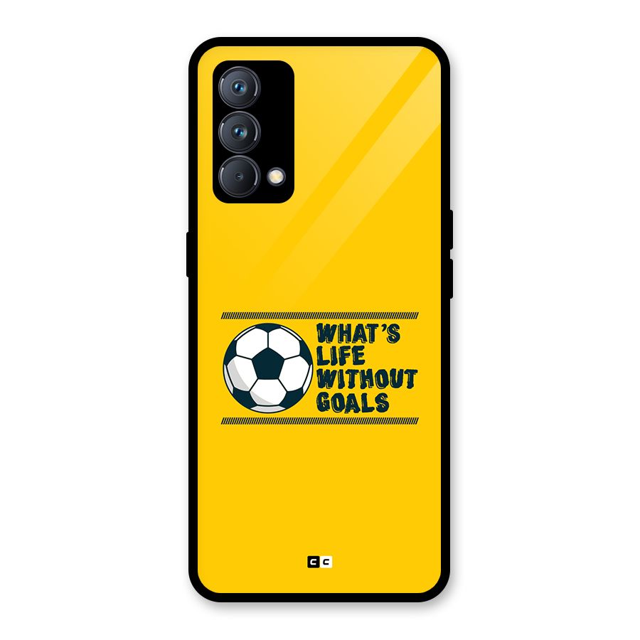Life Without Goals Glass Back Case for Realme GT Master Edition
