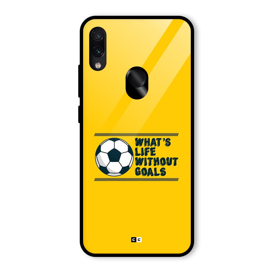 Life Without Goals Glass Back Case for Redmi Note 7 Pro