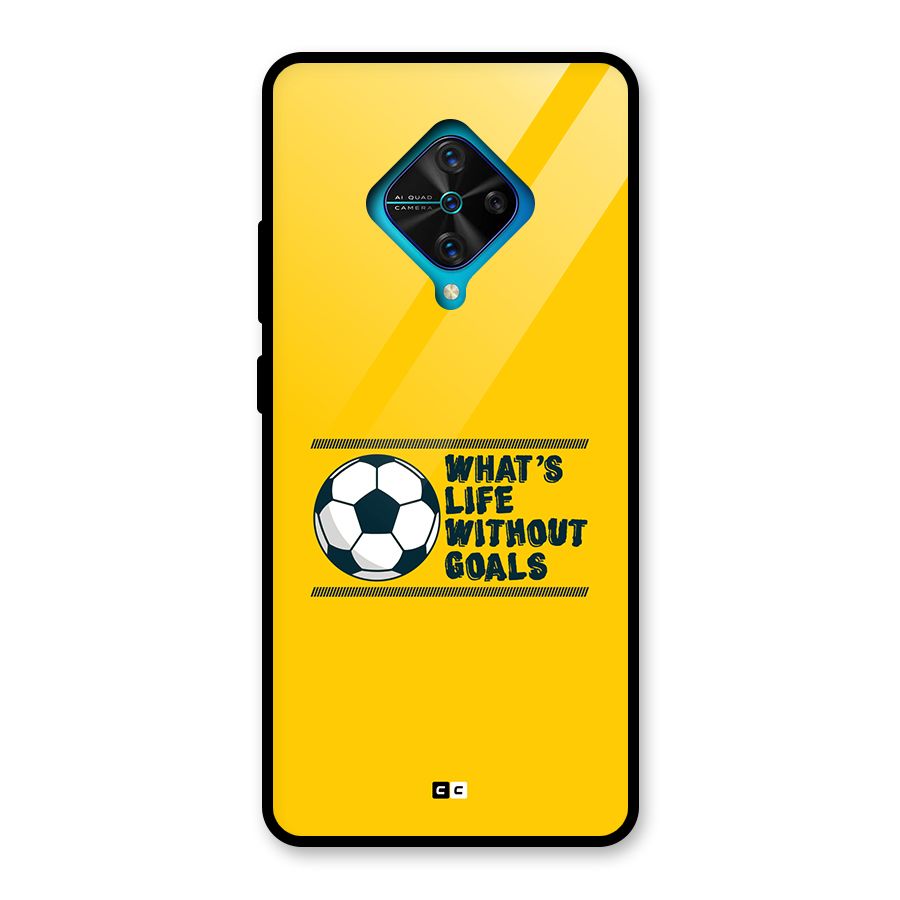 Life Without Goals Glass Back Case for Vivo S1 Pro