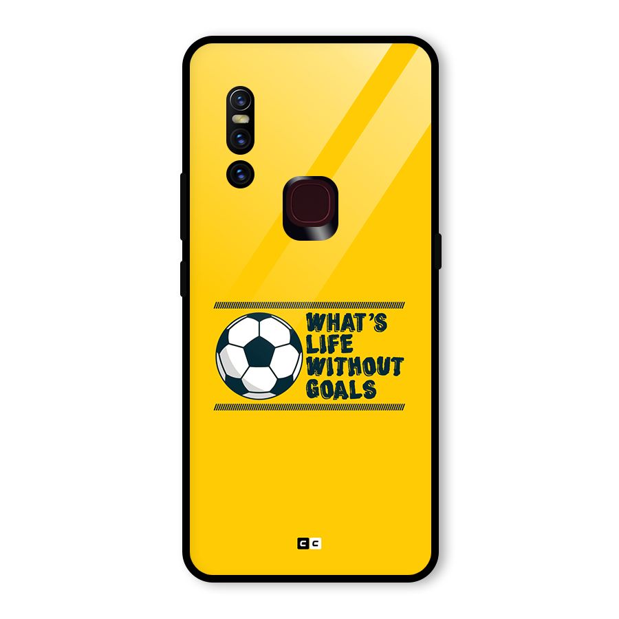Life Without Goals Glass Back Case for Vivo V15