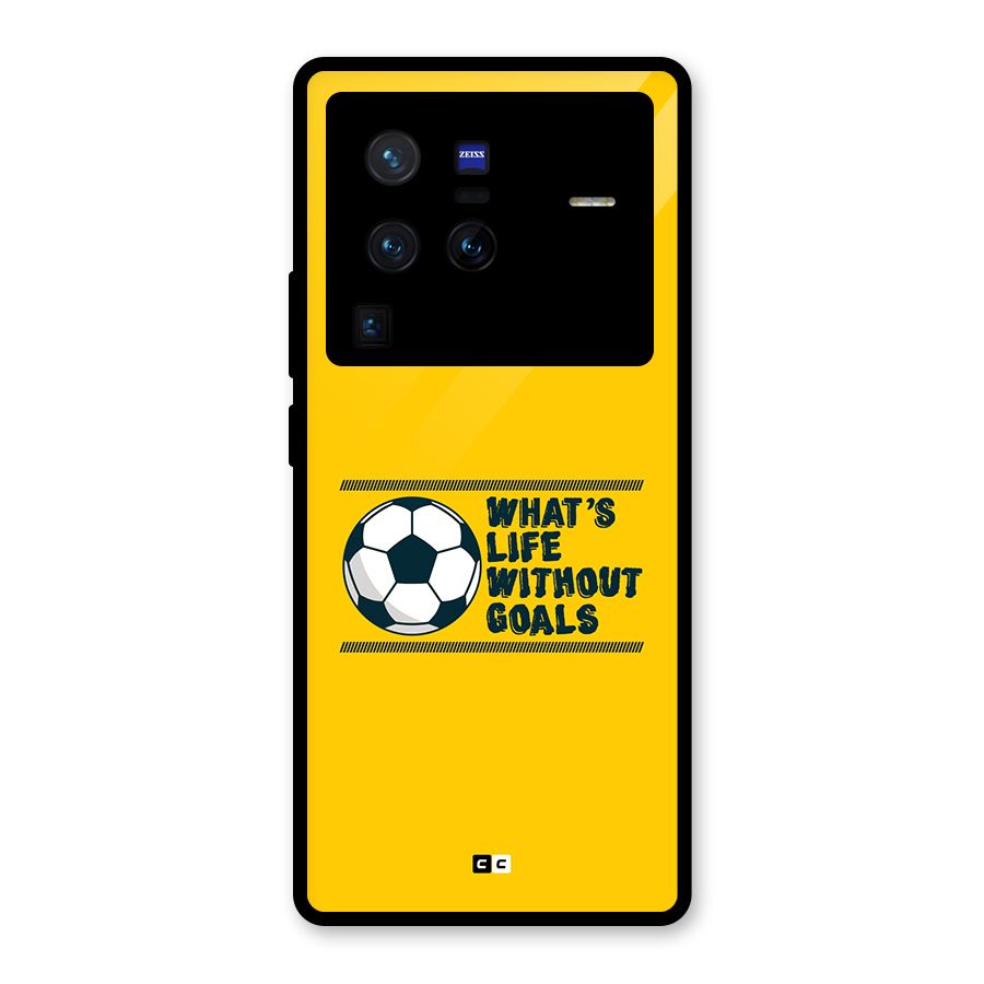 Life Without Goals Glass Back Case for Vivo X80 Pro