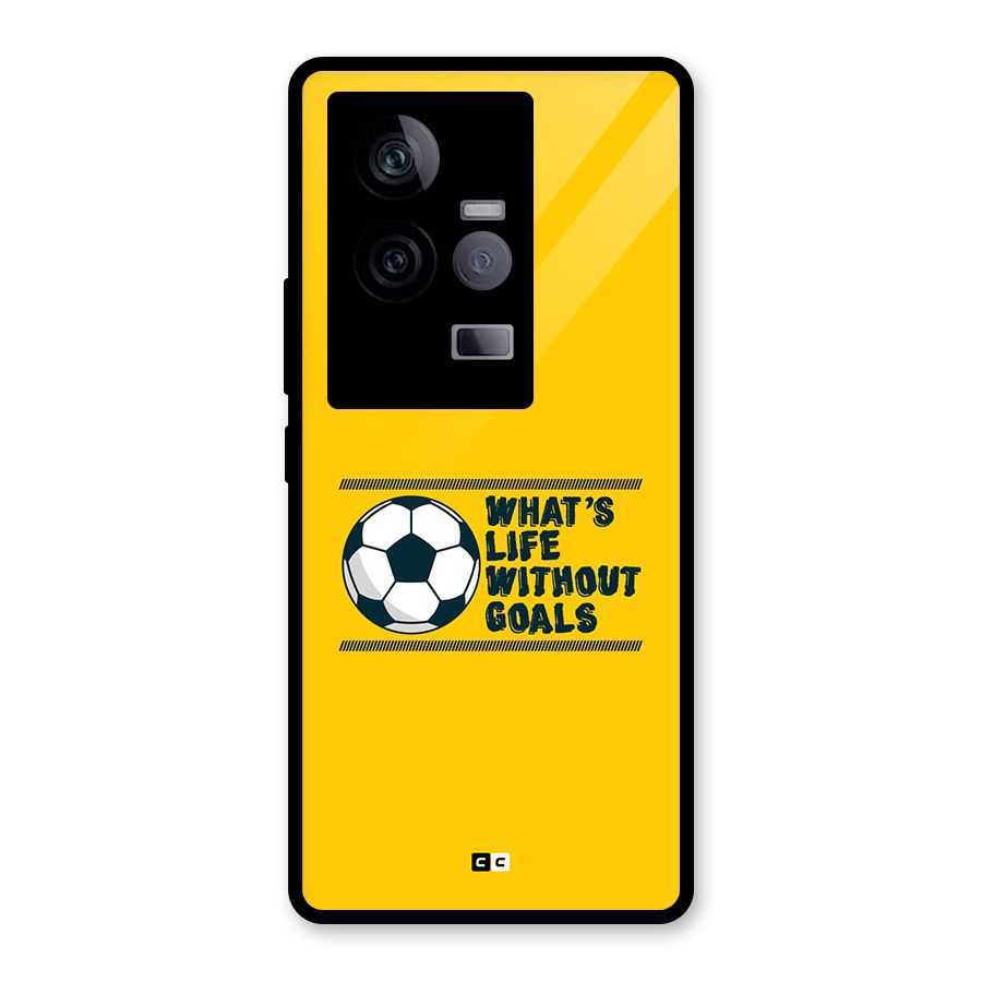 Life Without Goals Glass Back Case for Vivo iQOO 11 5G