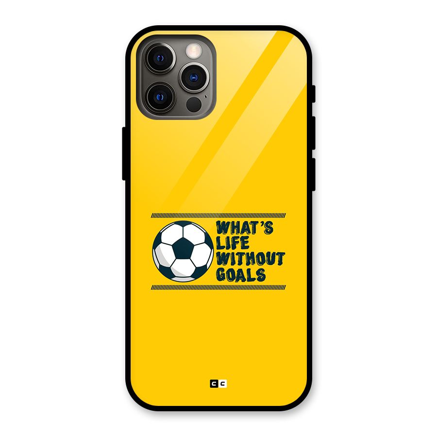 Life Without Goals Glass Back Case for iPhone 12 Pro