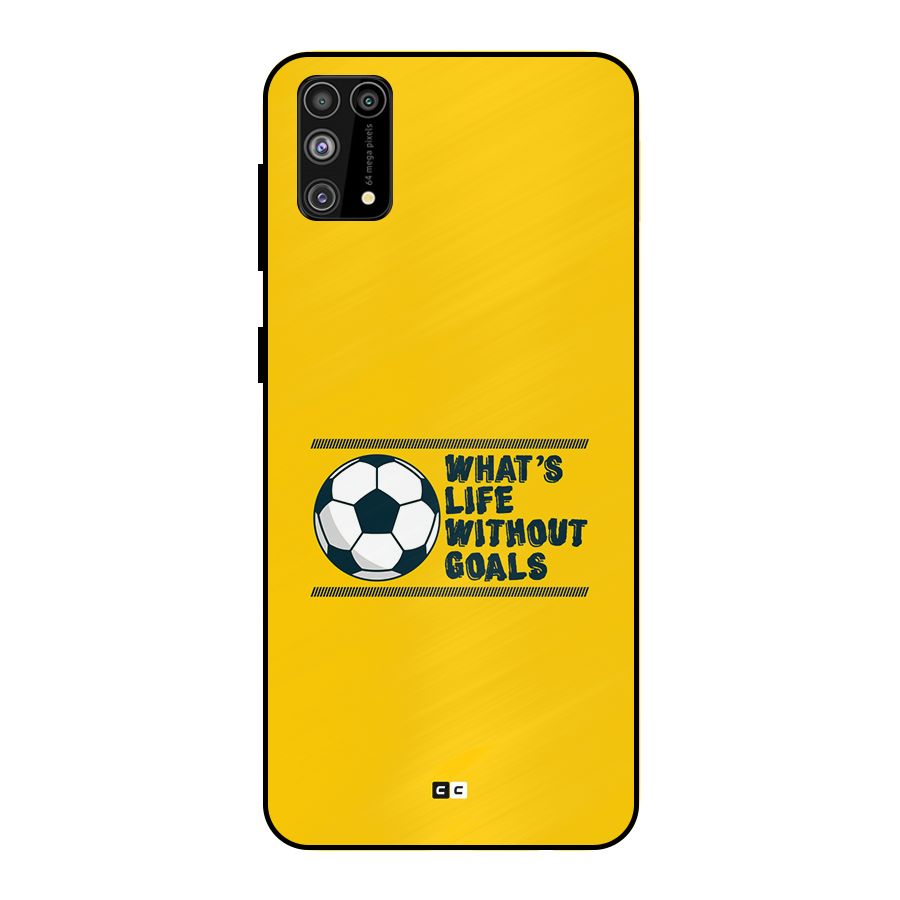 Life Without Goals Metal Back Case for Galaxy F41