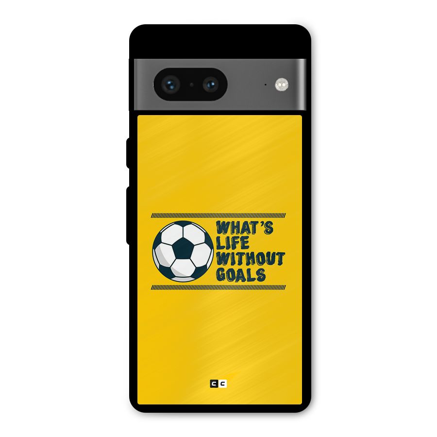 Life Without Goals Metal Back Case for Google Pixel 7