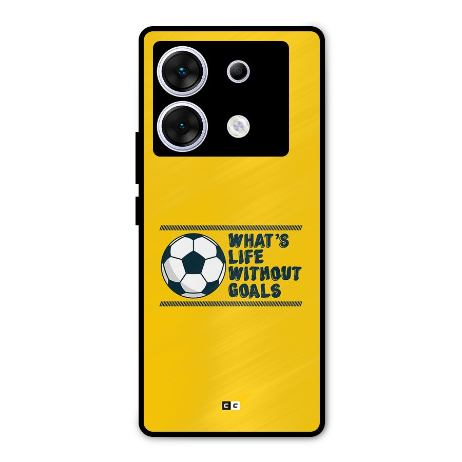 Life Without Goals Metal Back Case for Infinix Zero 30 5G