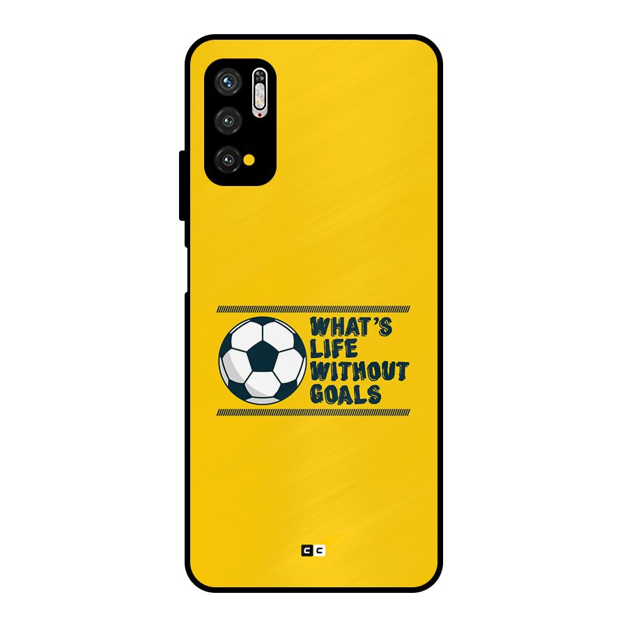 Life Without Goals Metal Back Case for Poco M3 Pro 5G