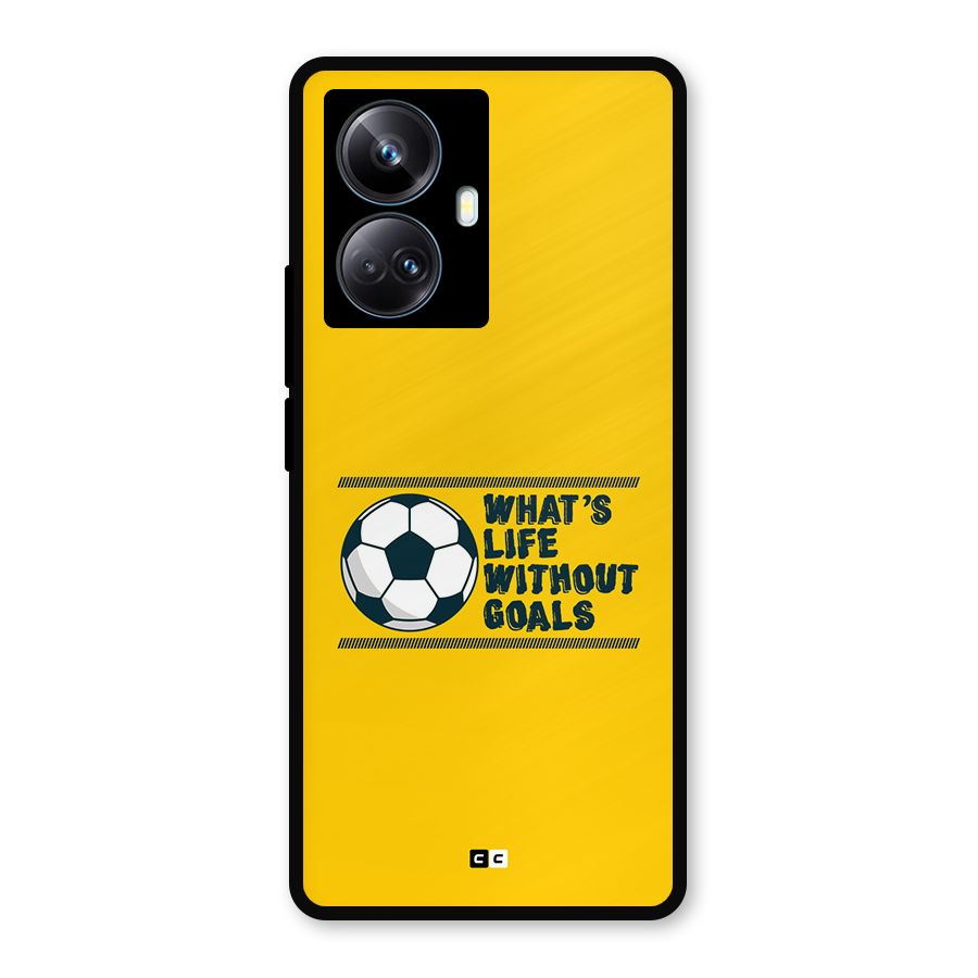 Life Without Goals Metal Back Case for Realme 10 Pro Plus