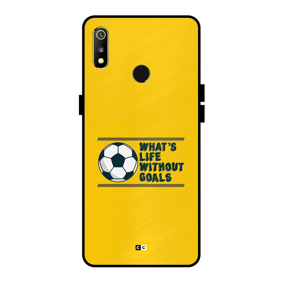 Life Without Goals Metal Back Case for Realme 3