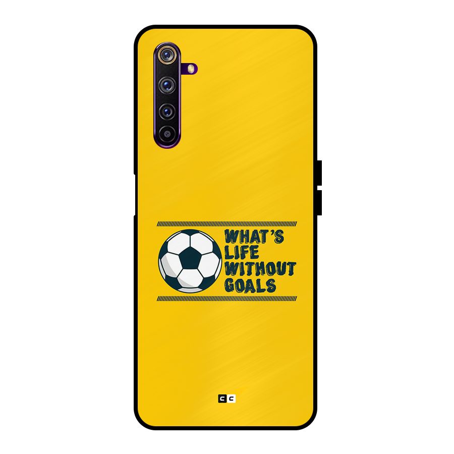 Life Without Goals Metal Back Case for Realme 6 Pro