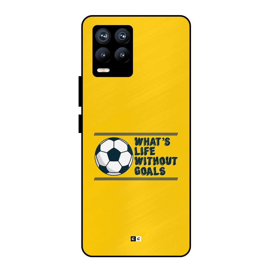 Life Without Goals Metal Back Case for Realme 8 Pro