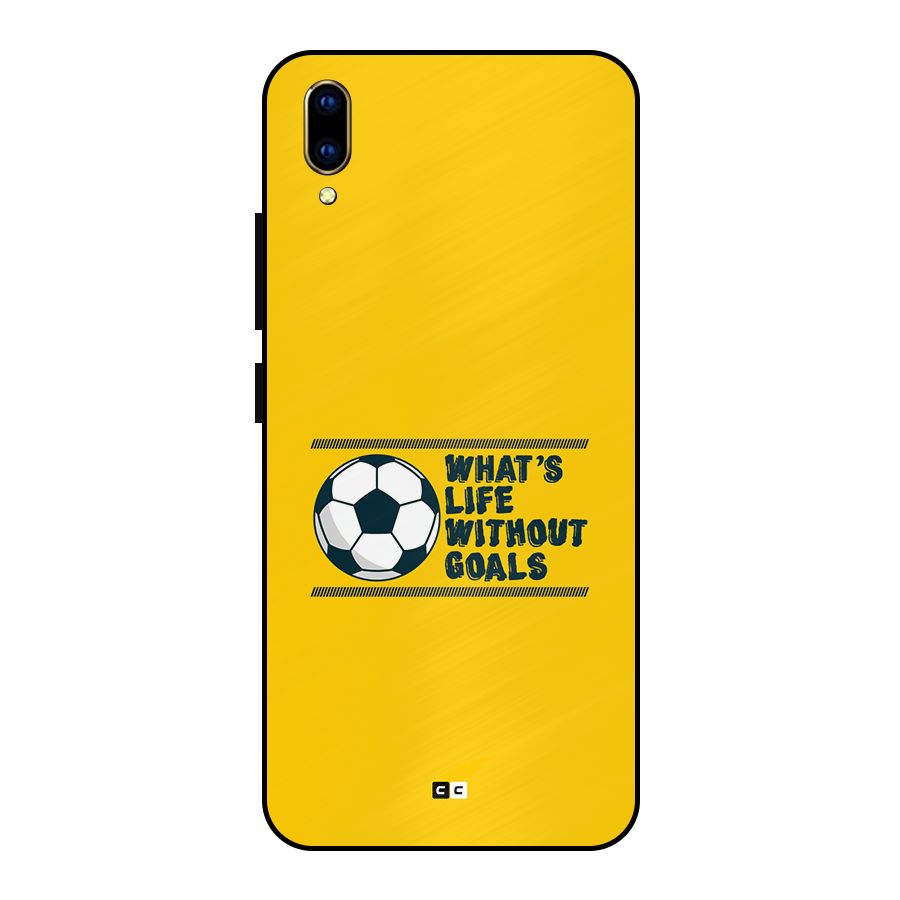 Life Without Goals Metal Back Case for Vivo V11 Pro