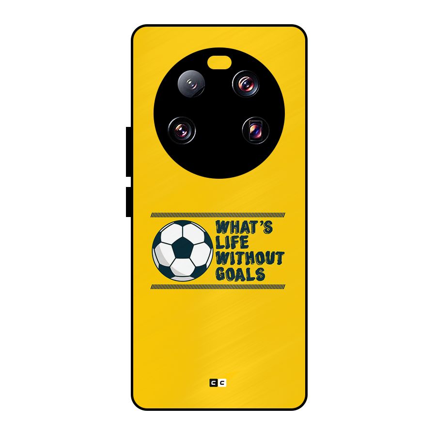 Life Without Goals Metal Back Case for Xiaomi 13 Ultra